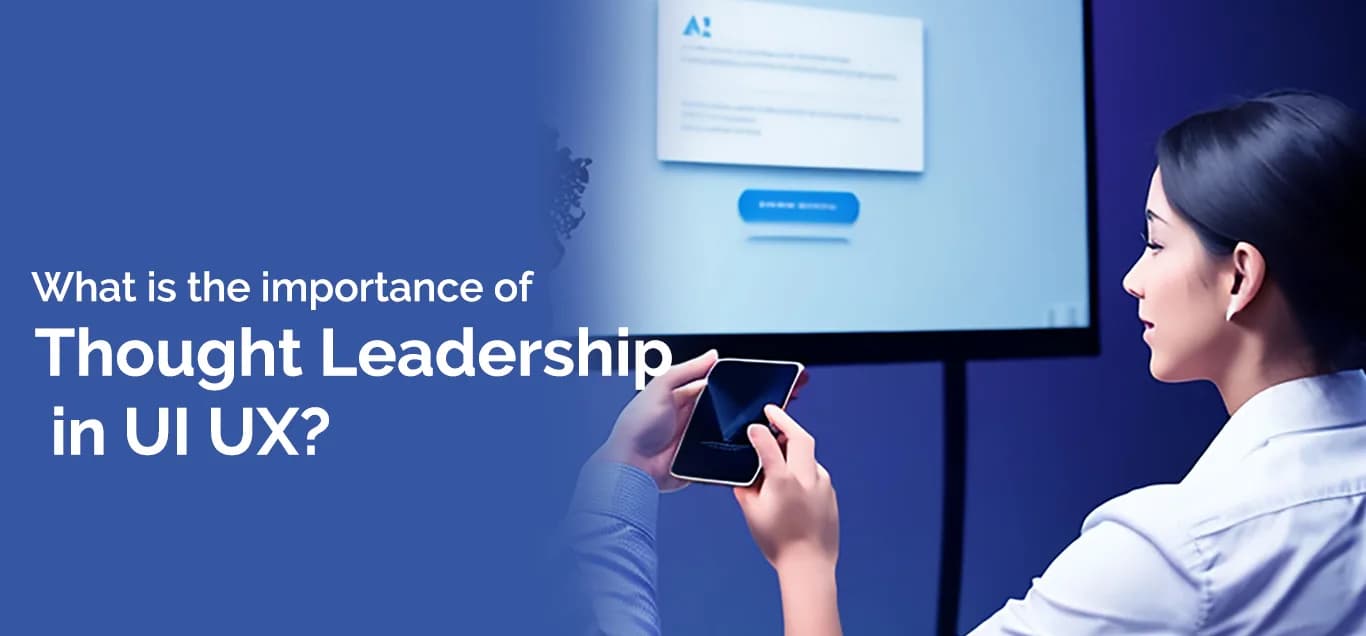 What is Thought Leadership? A Guide for UX Designers